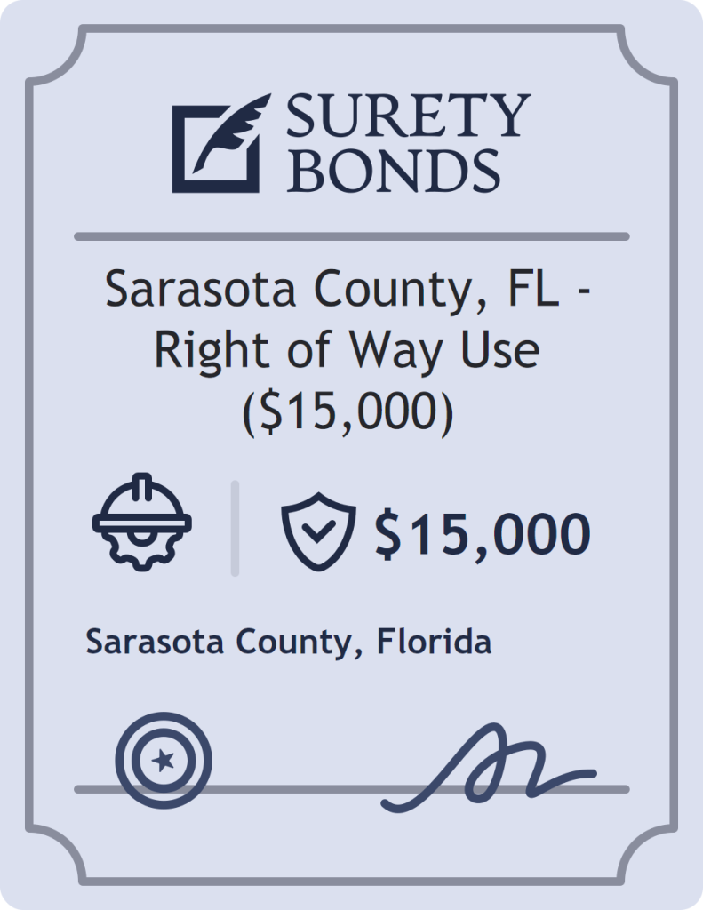 Surety bond badge for Sarasota County, FL - Right of Way Use ($15,000)