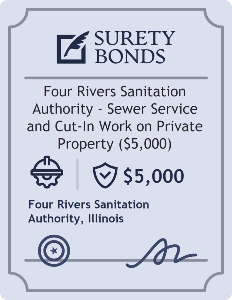 Surety bond badge for Four Rivers Sanitation Authority - Sewer Service and Cut-In Work on Private Property ($5,000)