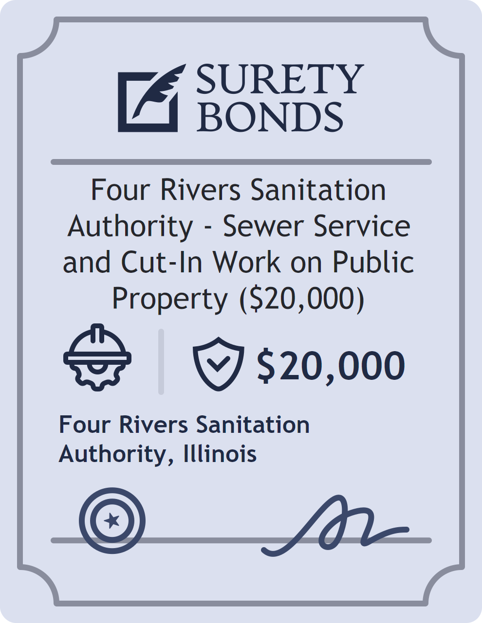 Surety bond badge for Four Rivers Sanitation Authority - Sewer Service and Cut-In Work on Public Property ($20,000)