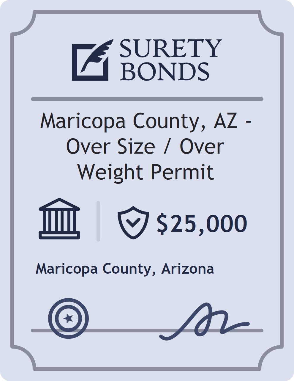 Surety bond badge for Maricopa County, AZ - Over Size / Over Weight Permit