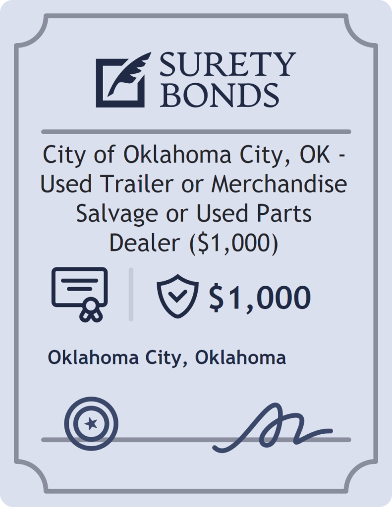 Surety bond badge for City of Oklahoma City, OK - Used Trailer or Merchandise Salvage or Used Parts Dealer ($1,000)
