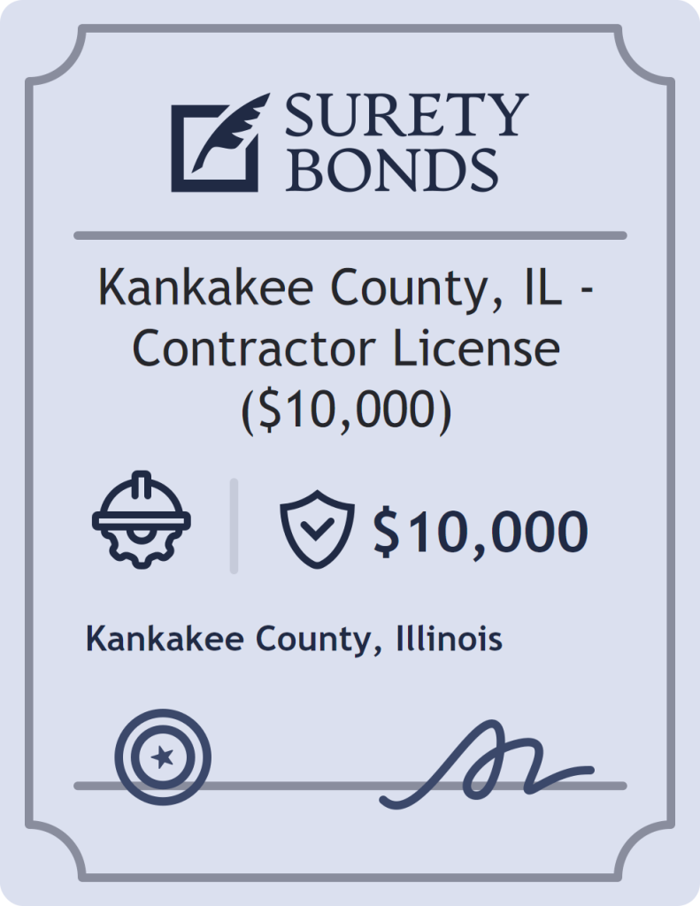 Surety bond badge for Kankakee County, IL - Contractor License ($10,000)