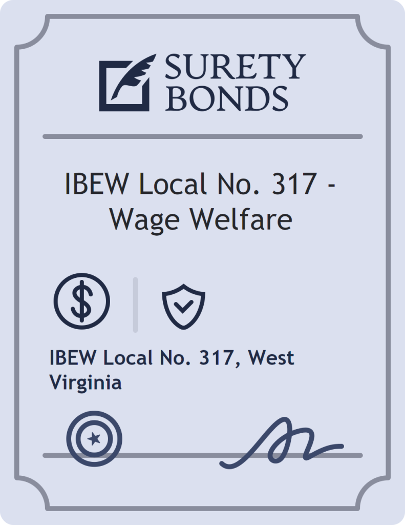 IBEW Local No. 317 - Wage Welfare surety bond badge