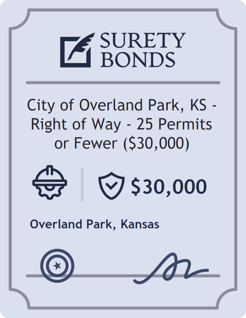 Surety bond badge for City of Overland Park, KS - Right of Way - 25 Permits or Fewer ($30,000)