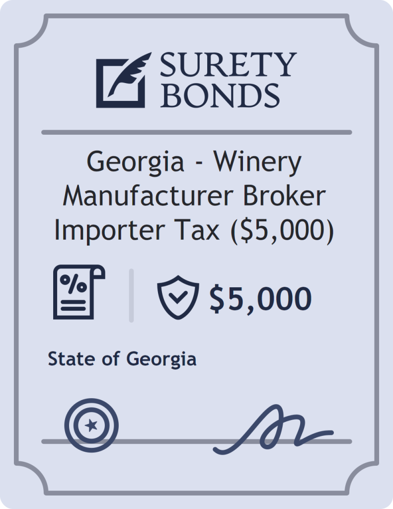 Surety bond badge for Georgia - Winery Manufacturer Broker Importer Tax ($5,000)