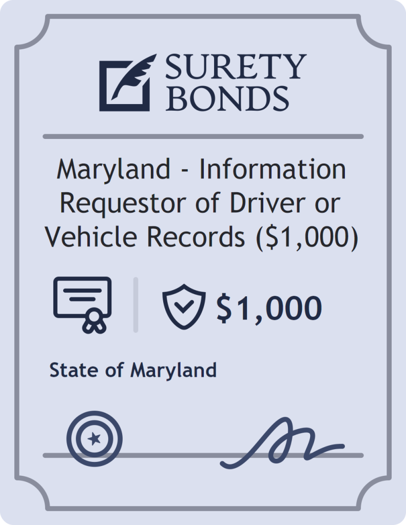 Surety bond badge for Maryland - Information Requestor of Driver or Vehicle Records ($1,000)