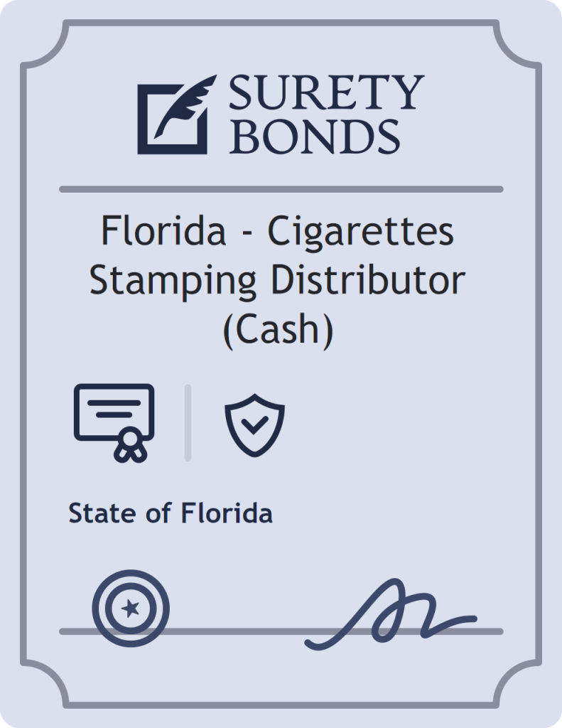 Surety bond badge for Florida - Cigarettes Stamping Distributor (Cash)