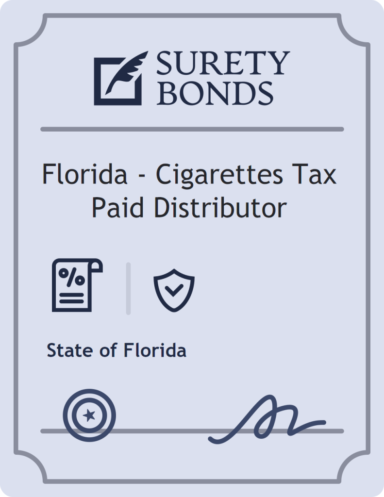 Surety bond badge for Florida - Cigarettes Tax Paid Distributor