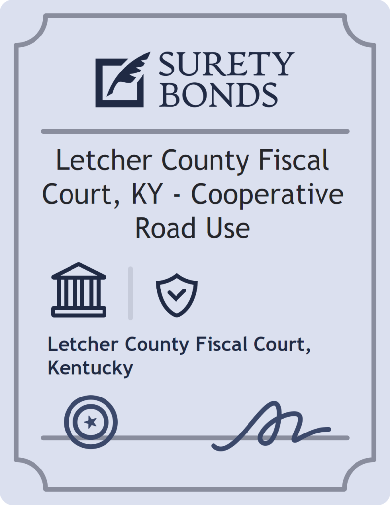 Surety bond badge for Letcher County Fiscal Court, KY - Cooperative Road Use