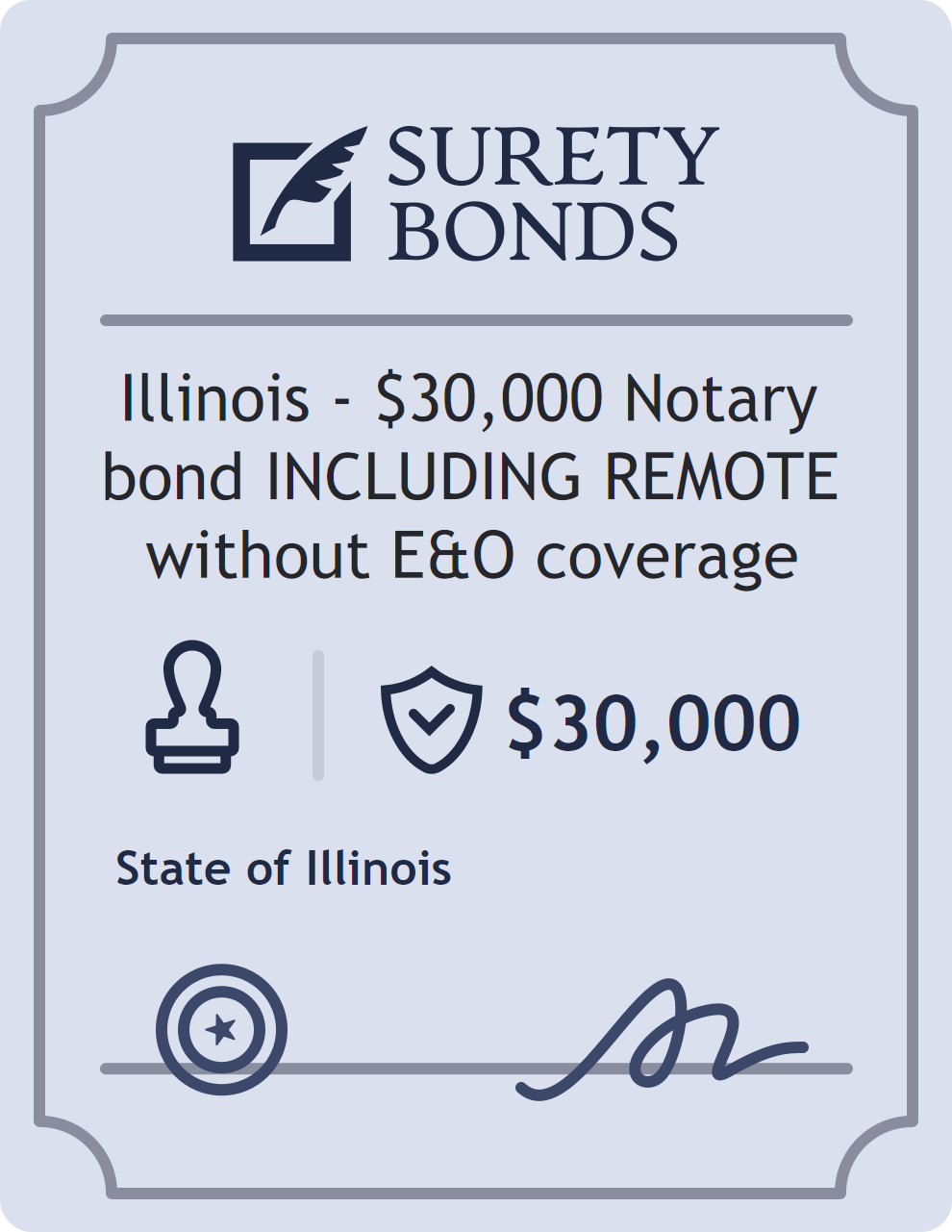 Surety bond badge for Illinois - $30,000 Notary bond INCLUDING REMOTE without E&O coverage