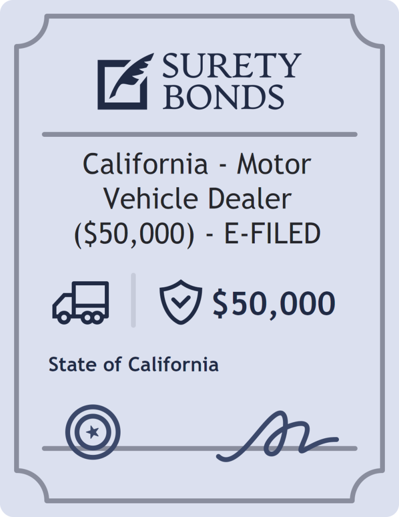 Surety bond badge for California - Motor Vehicle Dealer ($50,000) - E-FILED