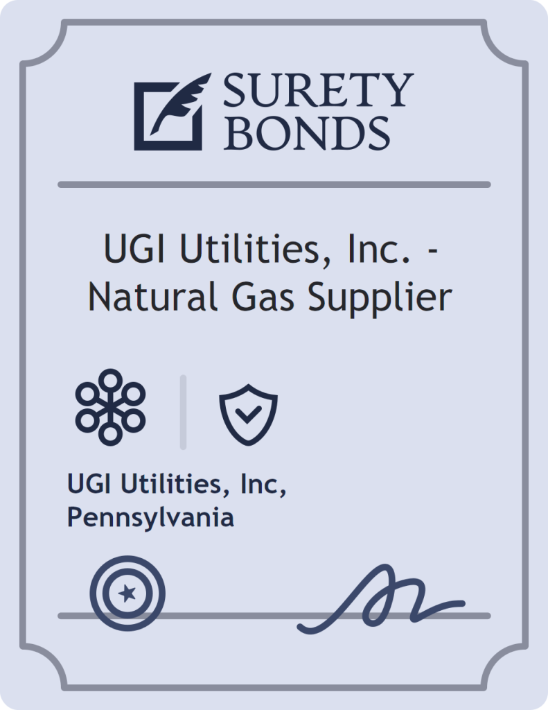 Surety bond badge for UGI Utilities, Inc. - Natural Gas Supplier