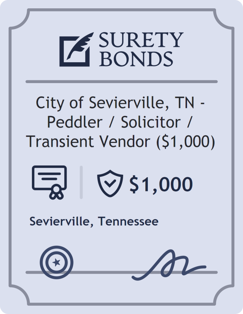 Surety bond badge for City of Sevierville, TN - Peddler / Solicitor / Transient Vendor ($1,000)