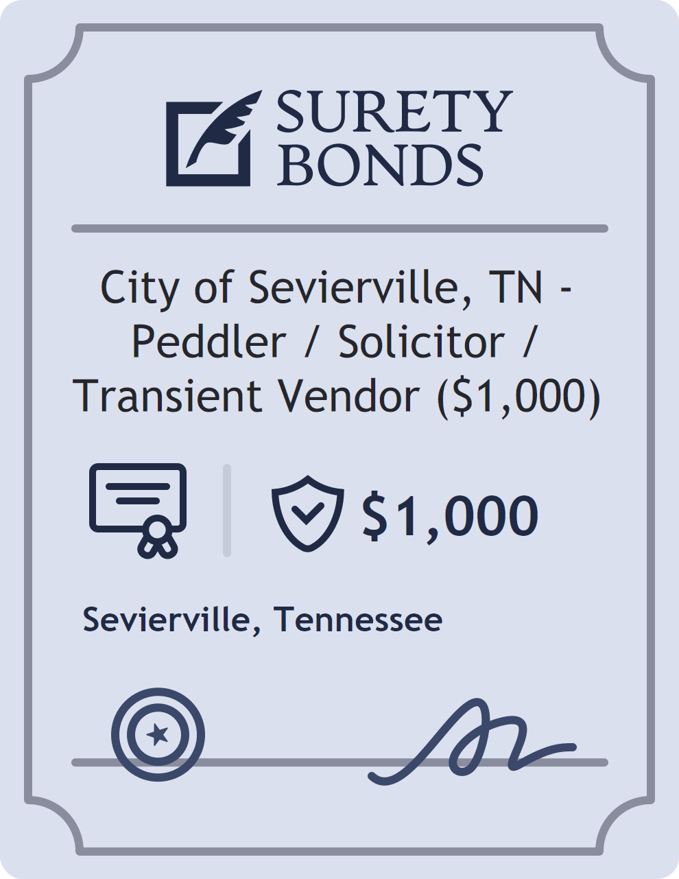 Surety bond badge for City of Sevierville, TN - Peddler / Solicitor / Transient Vendor ($1,000)