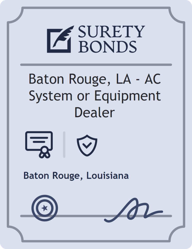Surety bond badge for Baton Rouge, LA - AC System or Equipment Dealer