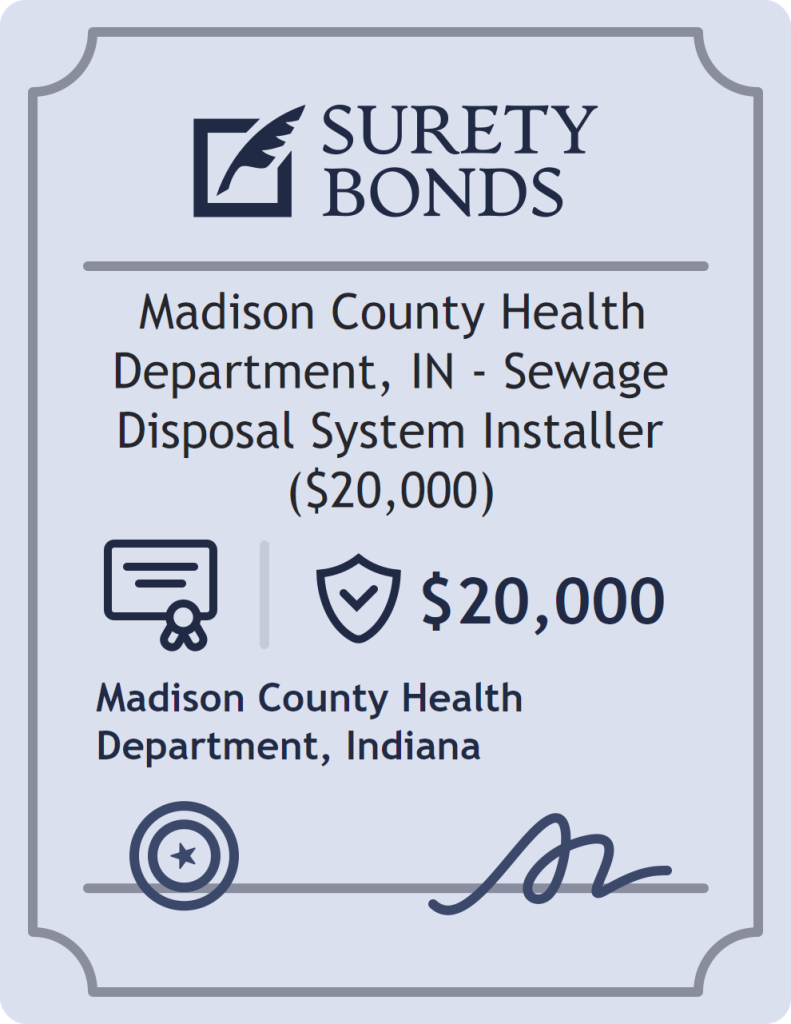 Surety bond badge for Madison County Health Department, IN - Sewage Disposal System Installer ($20,000)