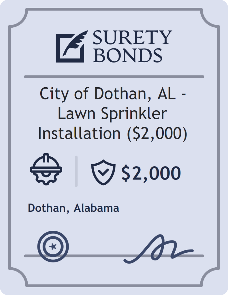 Surety bond badge for City of Dothan, AL - Lawn Sprinkler Installation ($2,000)