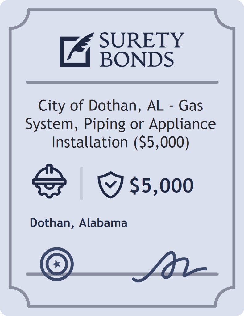 Surety bond badge for City of Dothan, AL - Gas System, Piping or Appliance Installation ($5,000)