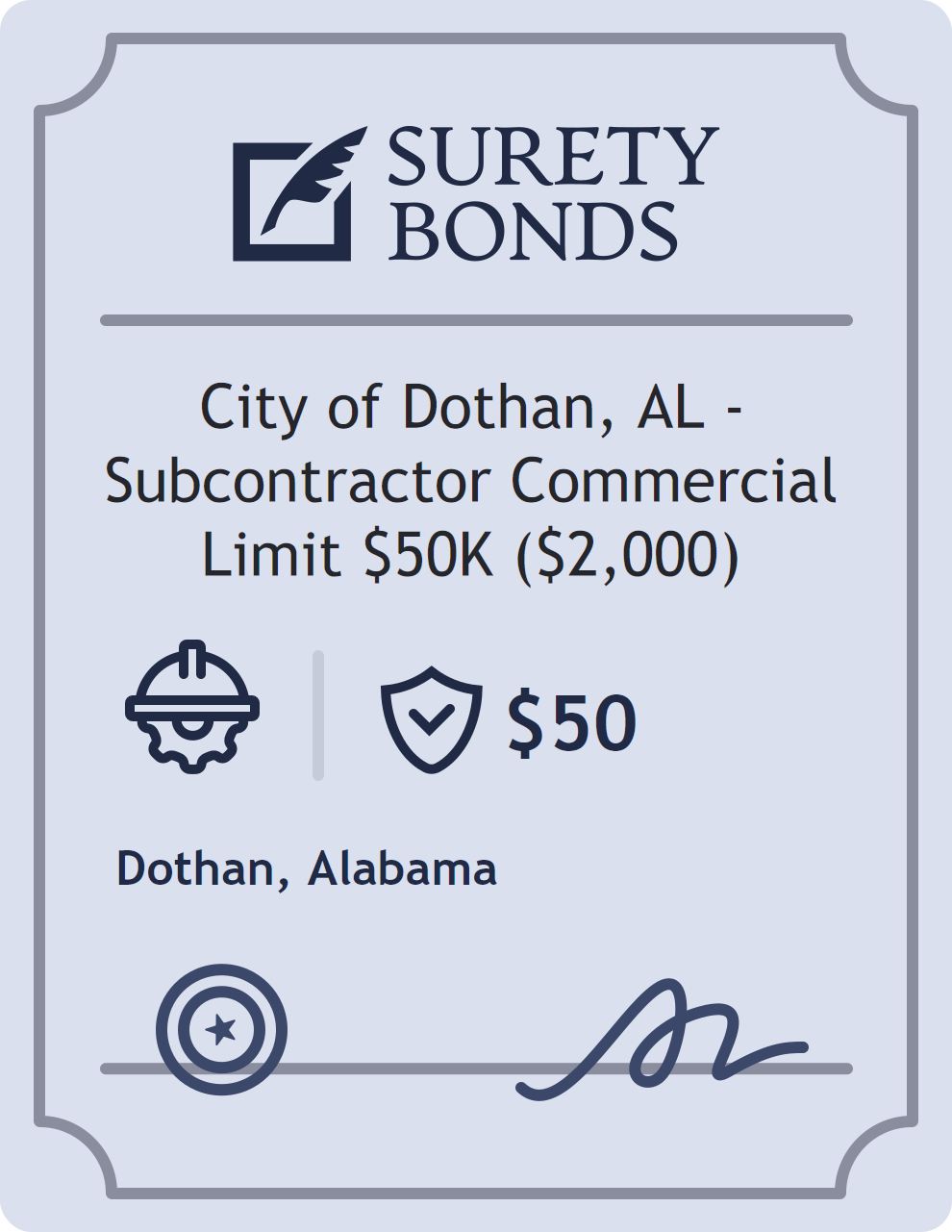 Surety bond badge for City of Dothan, AL - Subcontractor Commercial Limit $50K ($2,000)