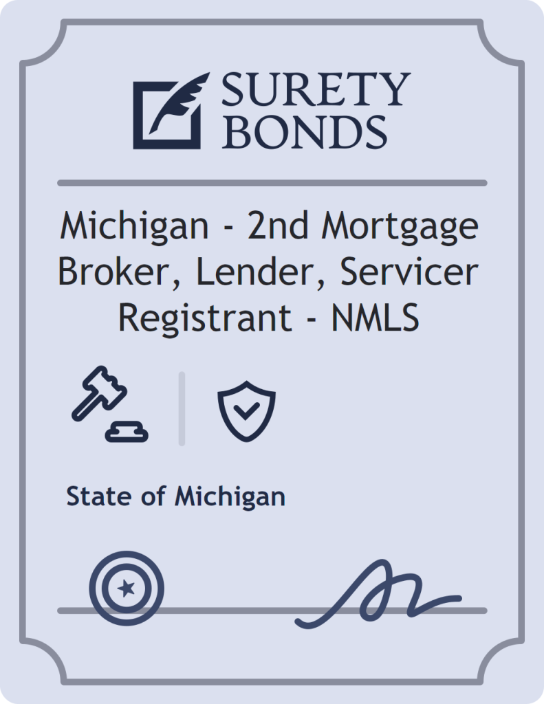 Surety bond badge for Michigan - 2nd Mortgage Broker, Lender, Servicer Registrant - NMLS