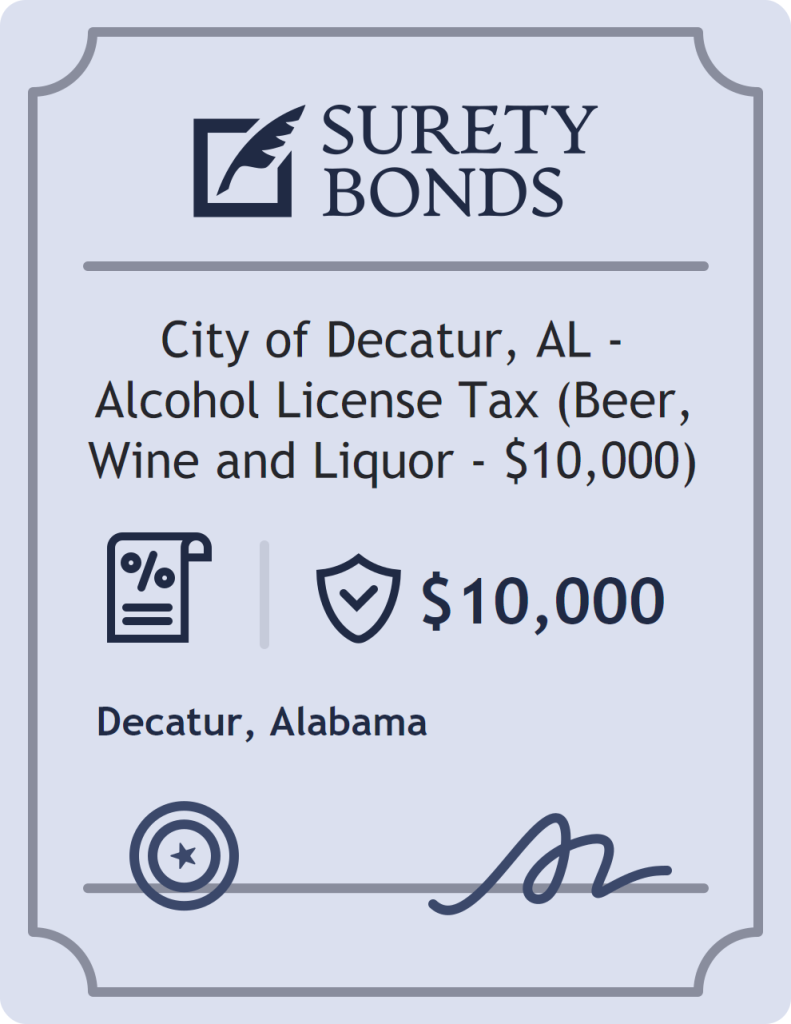 Surety bond badge for City of Decatur, AL - Alcohol License Tax (Beer, Wine and Liquor - $10,000)