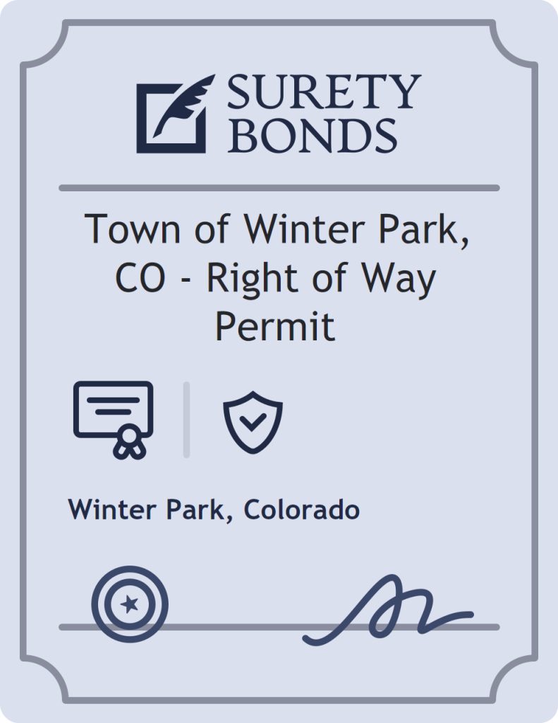 Surety bond badge for Town of Winter Park, CO - Right of Way Permit