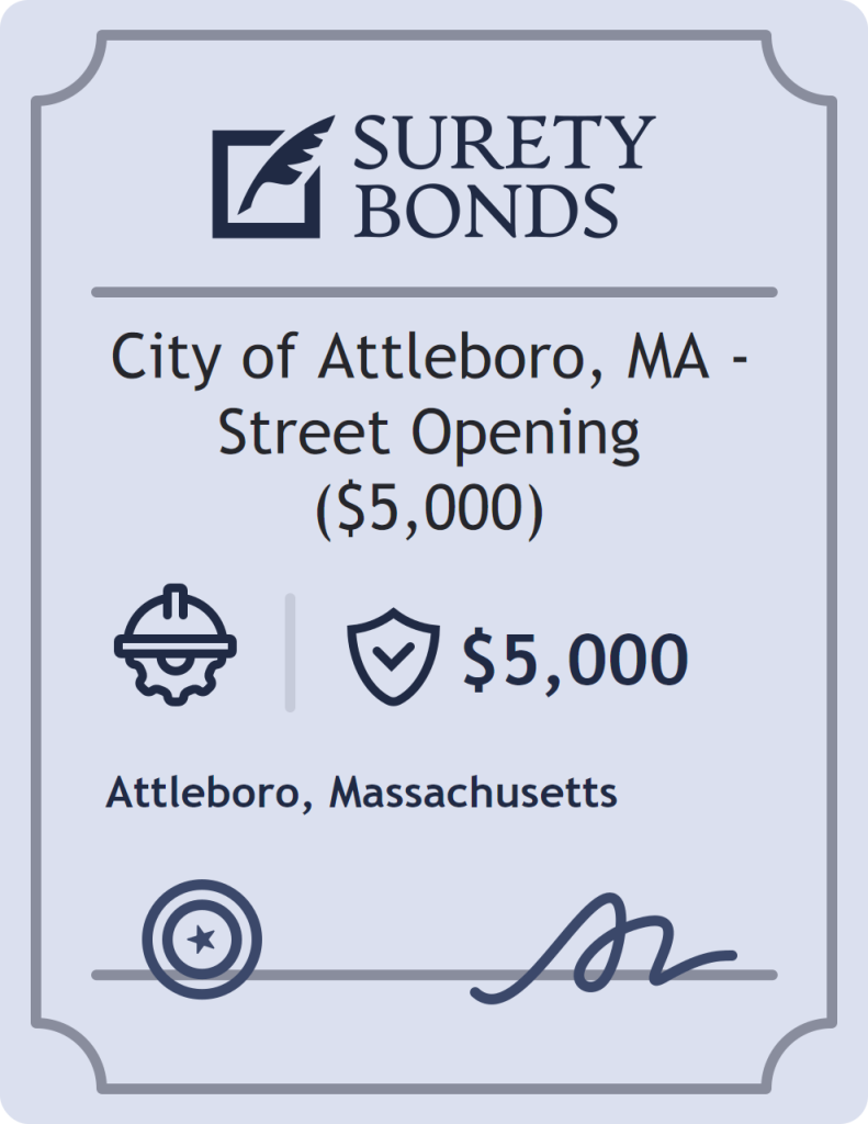 Surety bond badge for City of Attleboro, MA - Street Opening ($5,000)