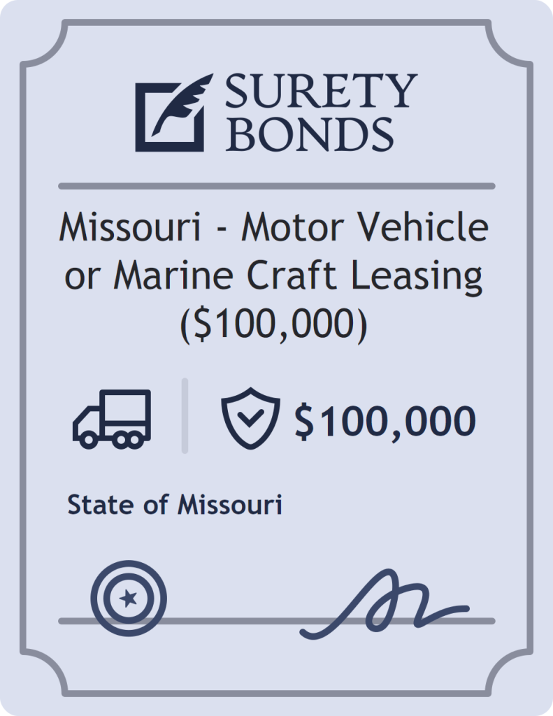 Surety bond badge for Missouri - Motor Vehicle or Marine Craft Leasing ($100,000)