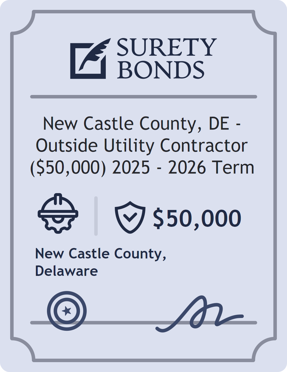 Surety bond badge for New Castle County, DE - Outside Utility Contractor ($50,000) 2025 - 2026 Term