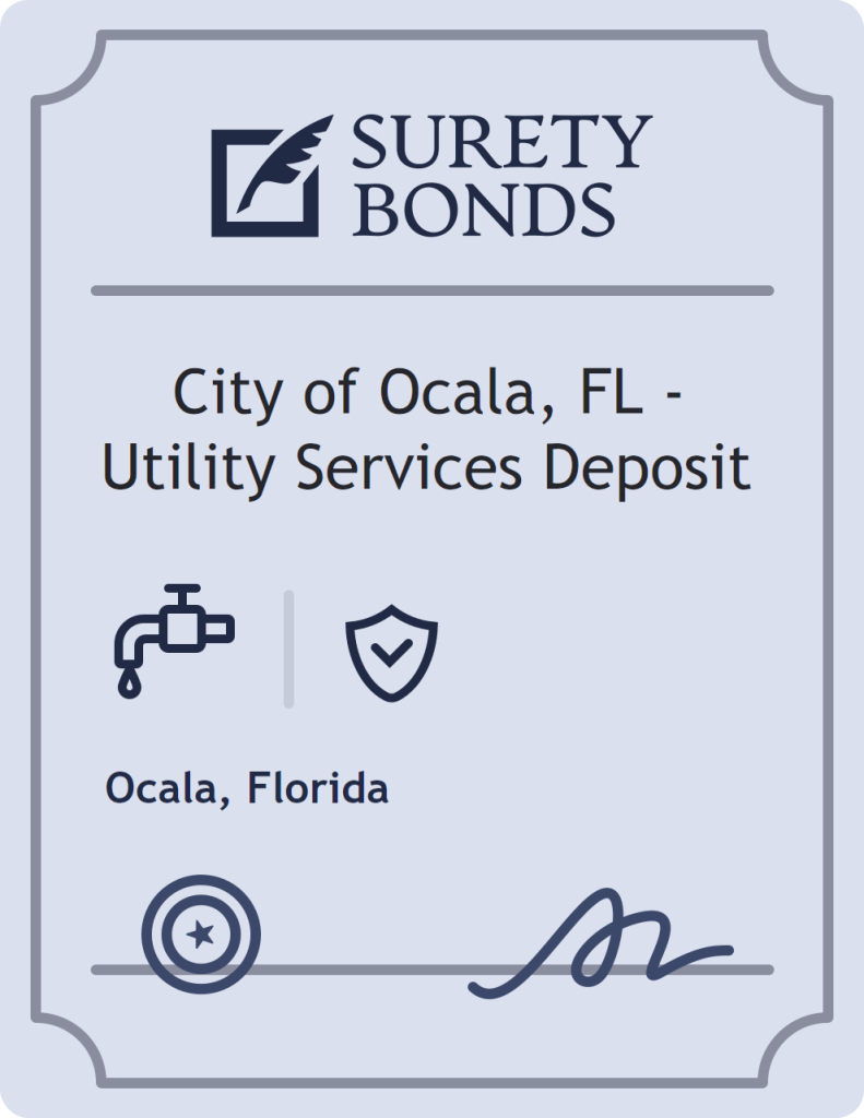 Surety bond badge for City of Ocala, FL - Utility Services Deposit