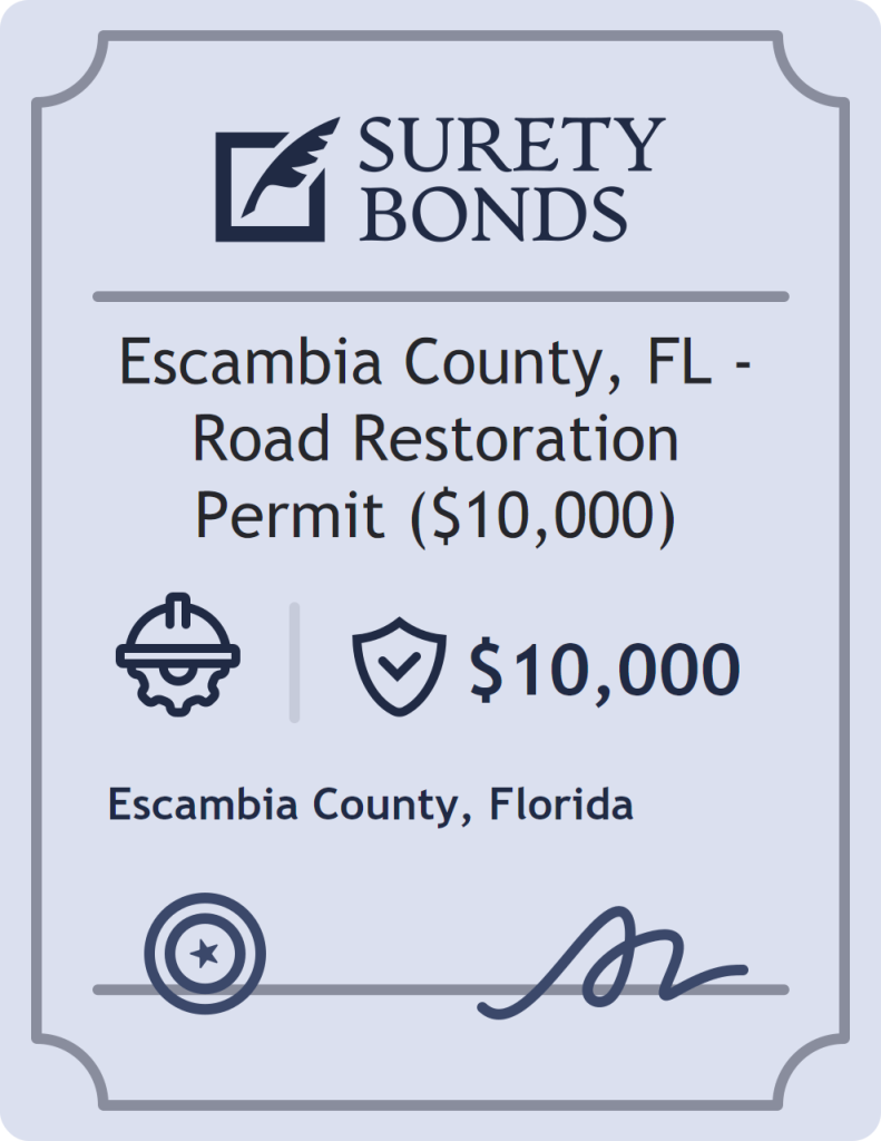 Surety bond badge for Escambia County, FL - Road Restoration Permit ($10,000)