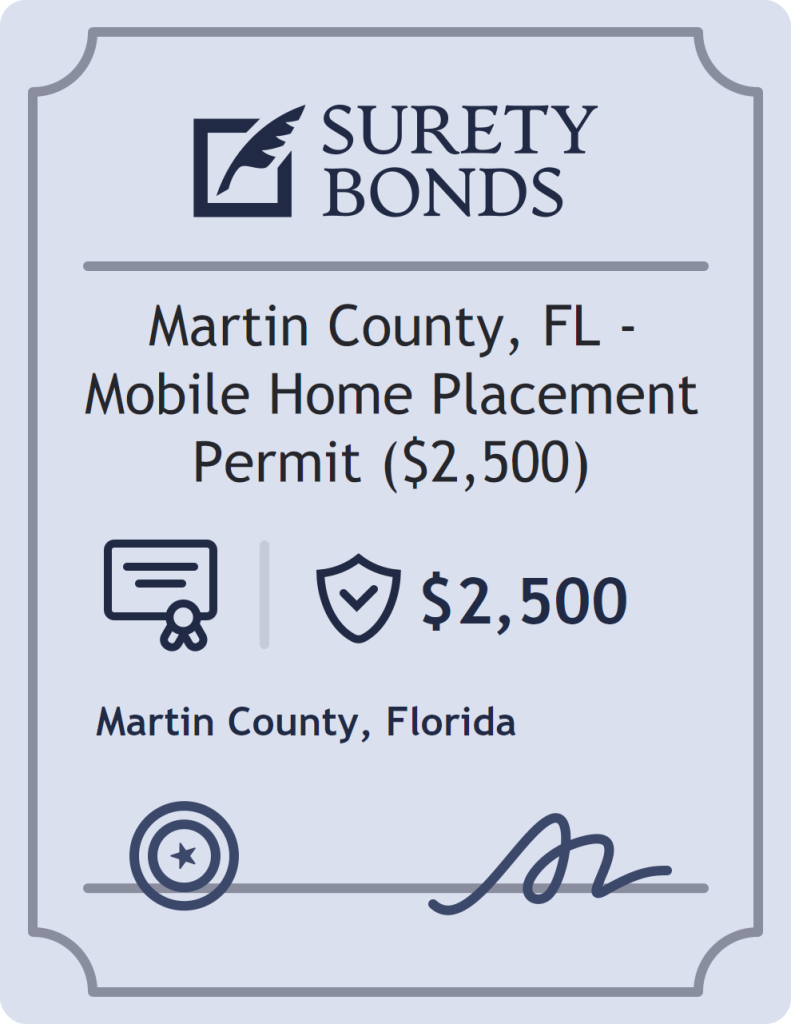 Surety bond badge for Martin County, FL - Mobile Home Placement Permit ($2,500)