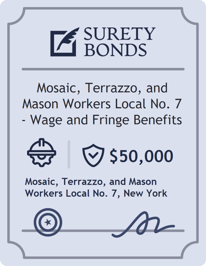 Surety bond badge for Mosaic, Terrazzo, and Mason Workers Local No. 7 - Wage and Fringe Benefits