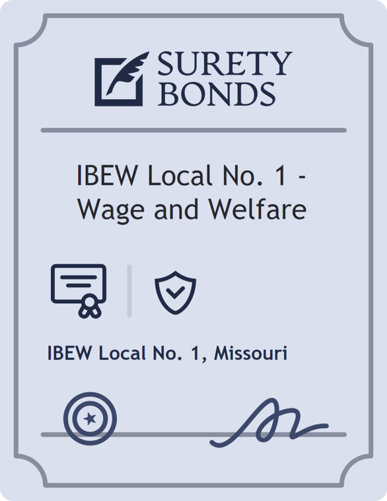 Surety bond badge for IBEW Local No. 1 - Wage and Welfare