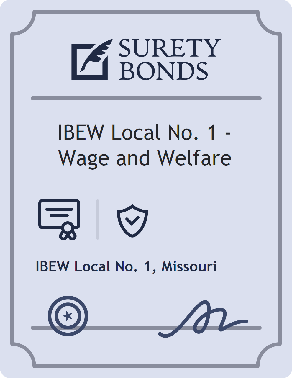 Surety bond badge for IBEW Local No. 1 - Wage and Welfare