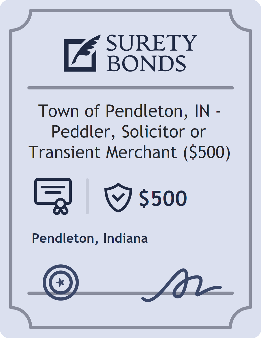 Surety bond badge for Town of Pendleton, IN - Peddler, Solicitor or Transient Merchant ($500)