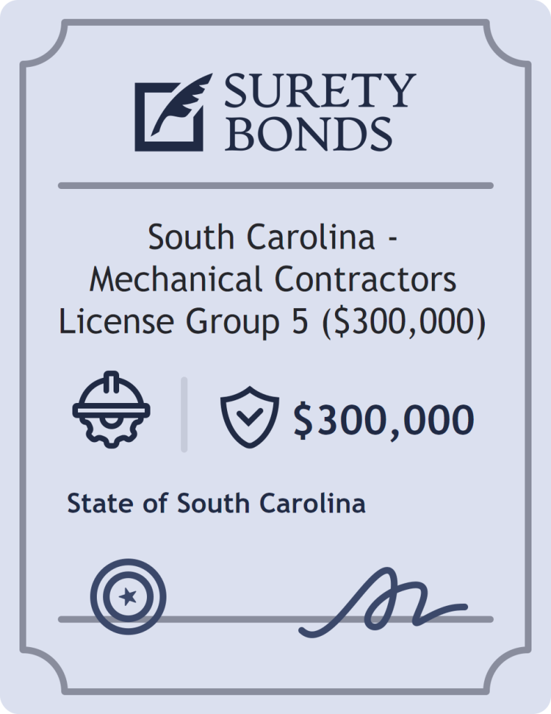 Surety bond badge for South Carolina - Mechanical Contractors License Group 5 ($300,000)
