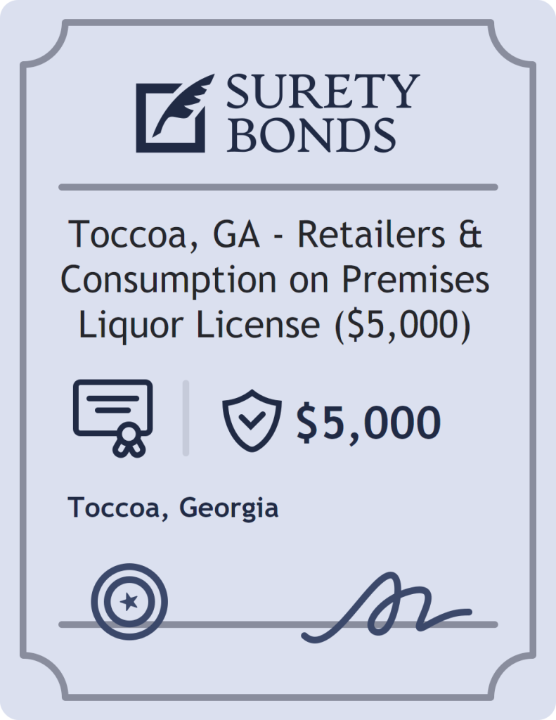 Surety bond badge for Toccoa, GA - Retailers & Consumption on Premises Liquor License ($5,000)