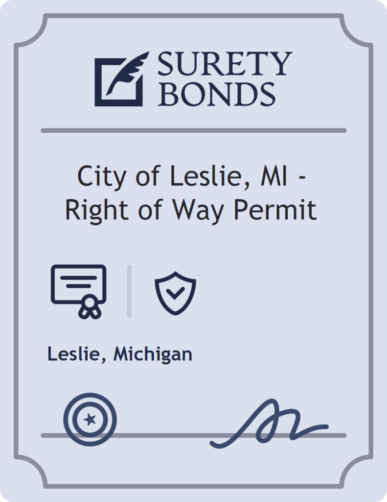 Surety bond badge for City of Leslie, MI - Right of Way Permit