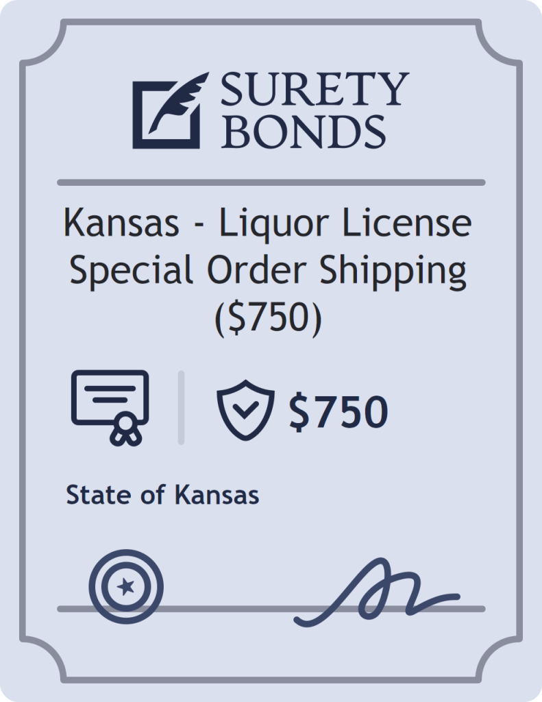 Surety bond badge for Kansas - Liquor License Special Order Shipping ($750)