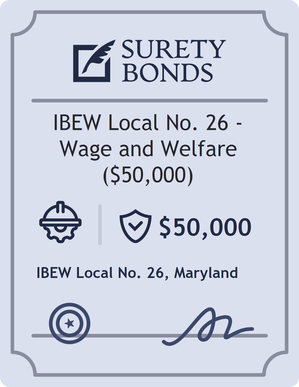 Surety bond badge for IBEW Local No. 26 - Wage and Welfare ($50,000)
