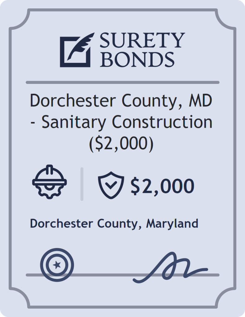 Surety bond badge for Dorchester County, MD - Sanitary Construction ($2,000)