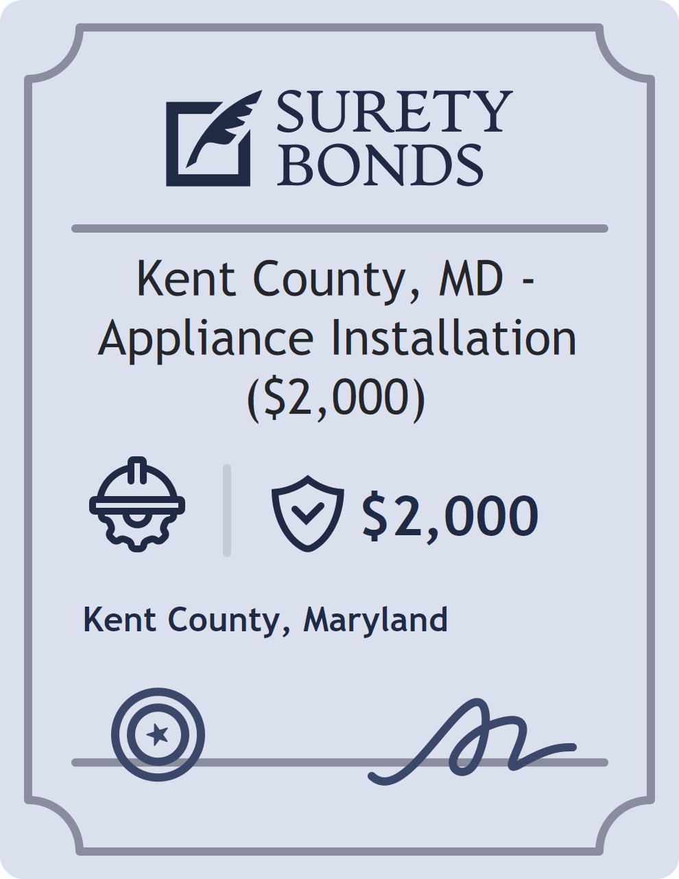 Surety bond badge for Kent County, MD - Appliance Installation ($2,000)