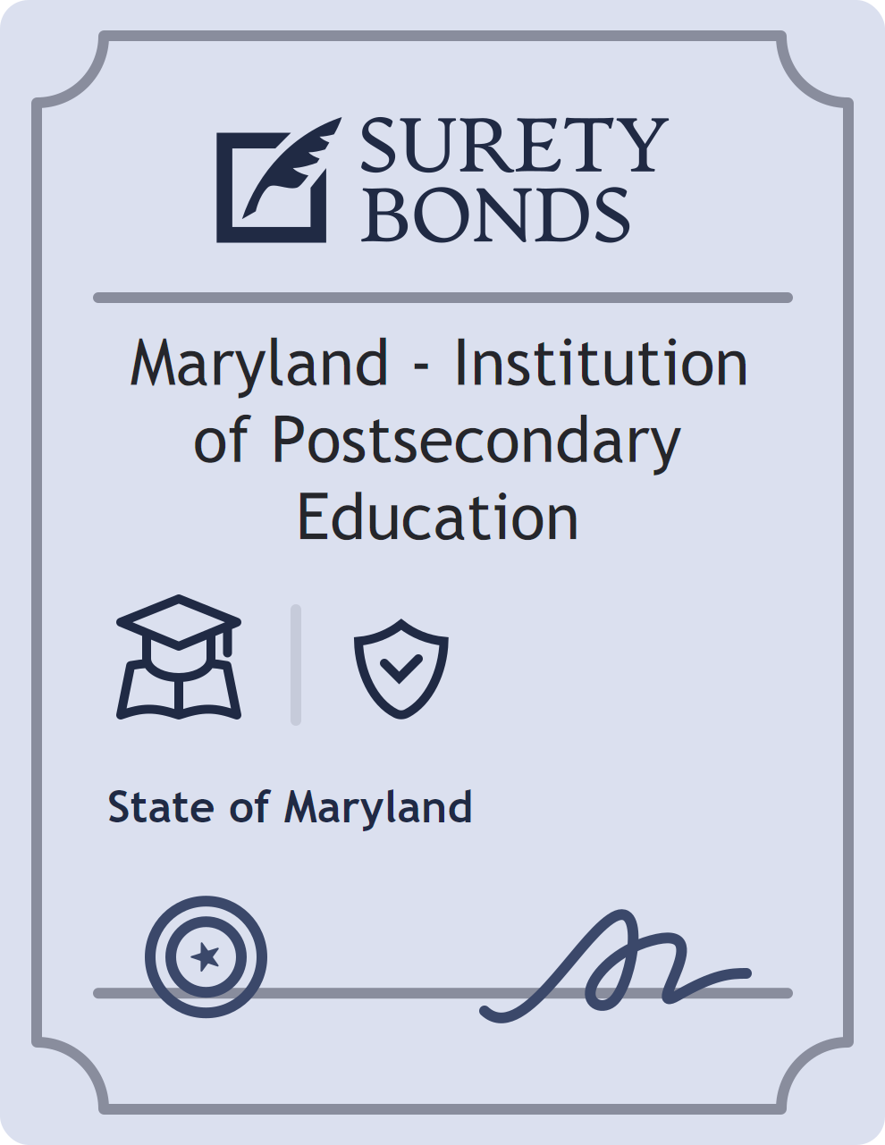 Surety bond badge for Maryland - Institution of Postsecondary Education