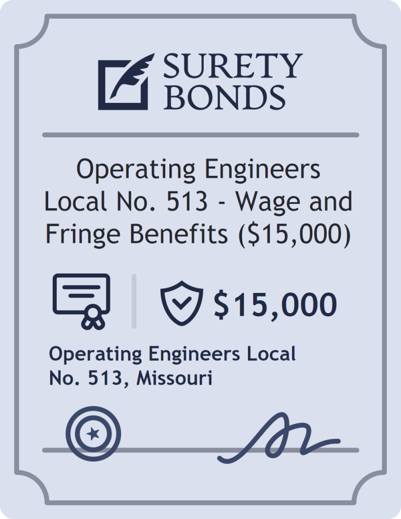 Surety bond badge for Operating Engineers Local No. 513 - Wage and Fringe Benefits ($15,000)