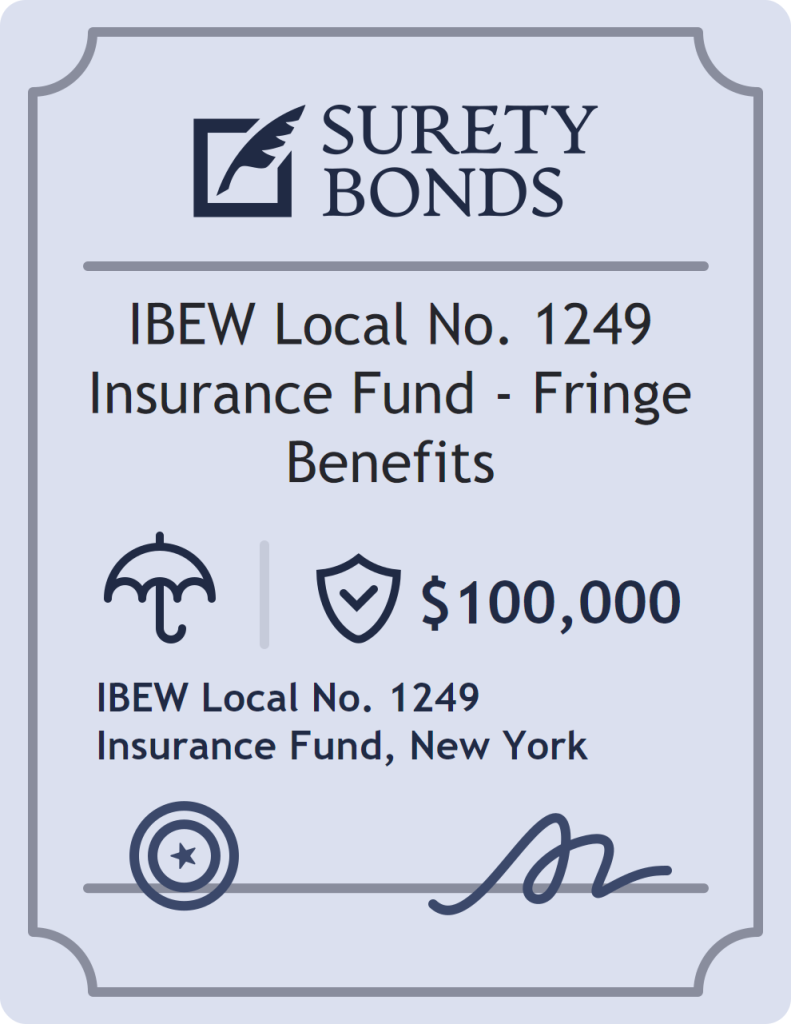 Surety bond badge for IBEW Local No. 1249 Insurance Fund - Fringe Benefits