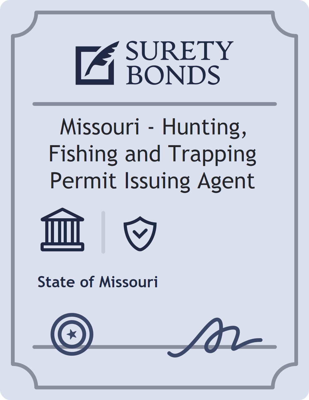 Surety bond badge for Missouri - Hunting, Fishing and Trapping Permit Issuing Agent