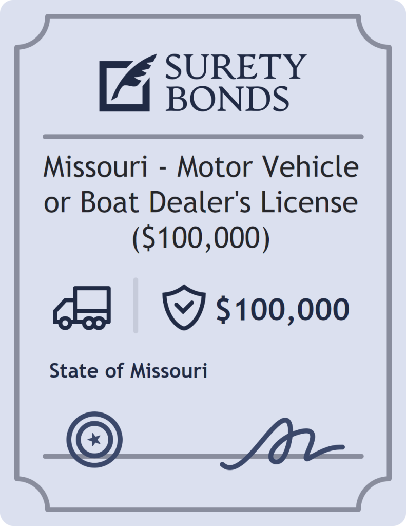Surety bond badge for Missouri - Motor Vehicle or Boat Dealer's License ($100,000)