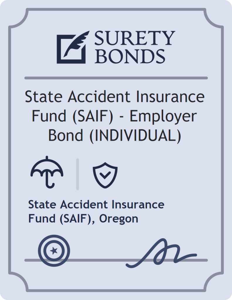 Surety bond badge for State Accident Insurance Fund (SAIF) - Employer Bond (INDIVIDUAL)