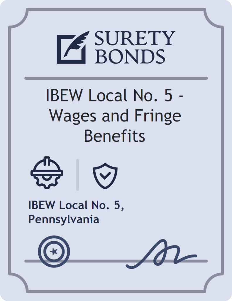 Surety bond badge for IBEW Local No. 5 - Wages and Fringe Benefits